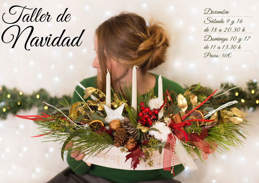 TALLERES FLORALES DE NAVIDAD, DICIEMBRE, EN TRENCADISSA ART FLORAL DE BADALONA